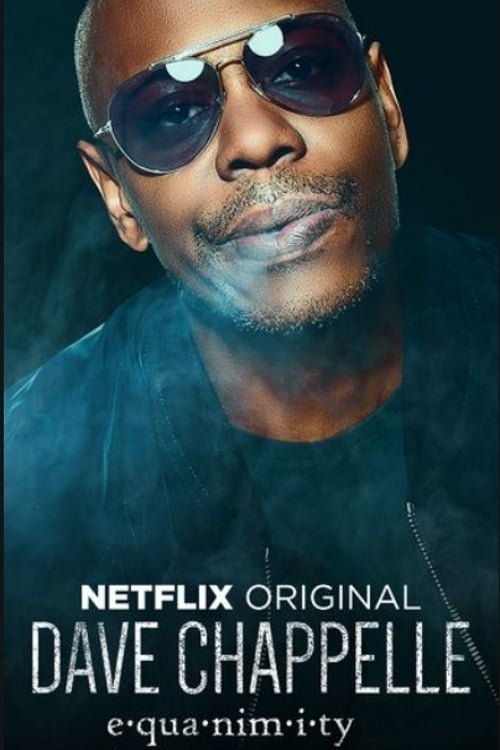 [VF] Dave Chappelle: Equanimity 2017 Streaming Voix Française