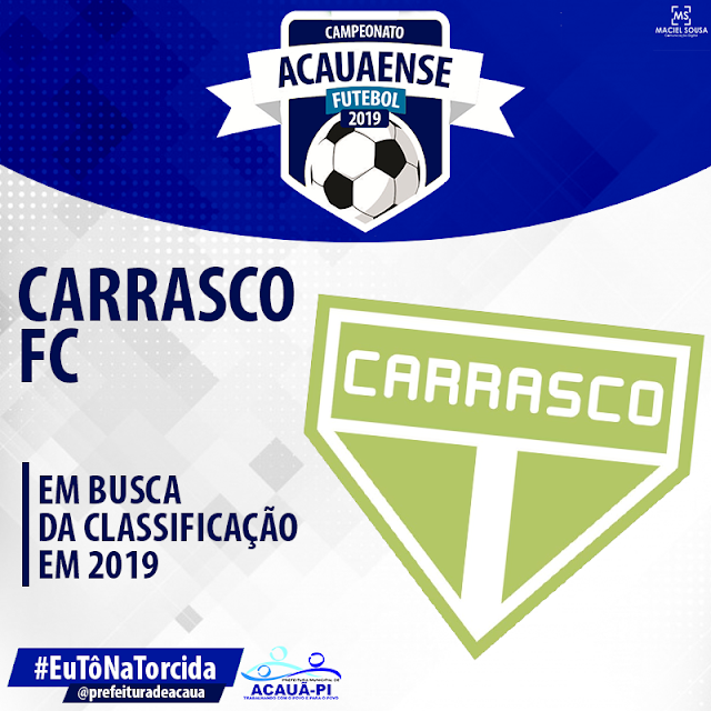 Carrasco em busca da classificação no Campeonato Acauaense 2019