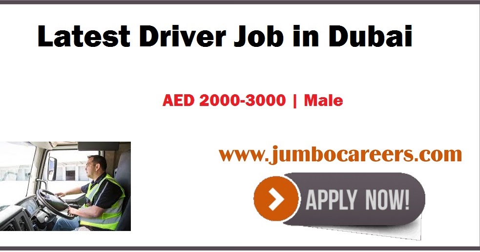 Latest Driver Jobs in Dubai Visiting/Cancel Visa Candidates Can Apply