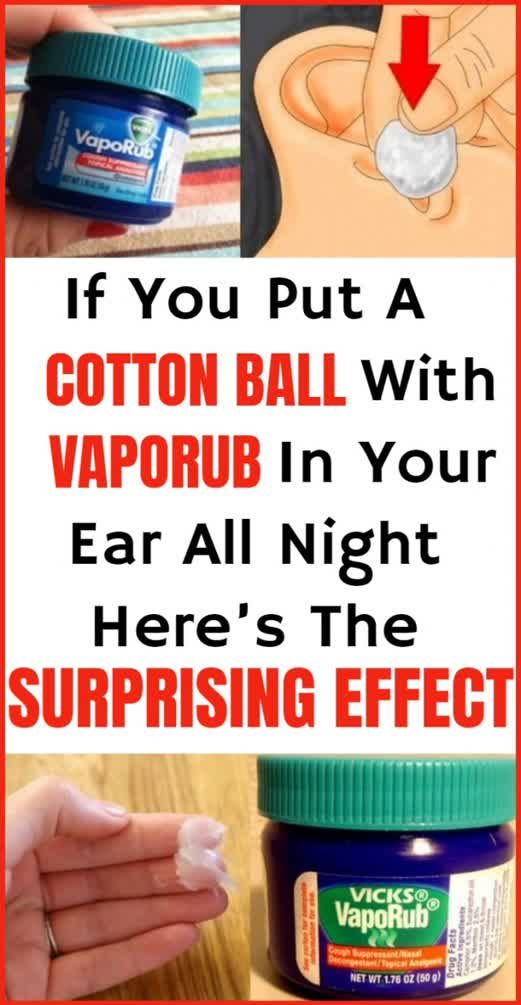 If You Put A Cotton Ball With Vaporub In Your Ear All Night, Here’s The
