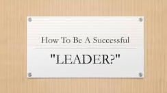 How to Become a Successful Leader