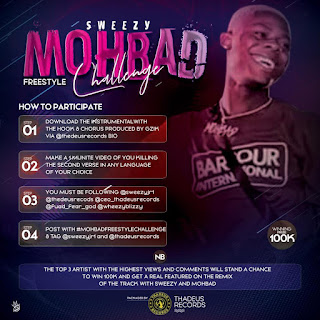 Thadeus Records Annouces A New Challenge Tagged Sweezy #MOHBADFREESTYLECHALLENGE
