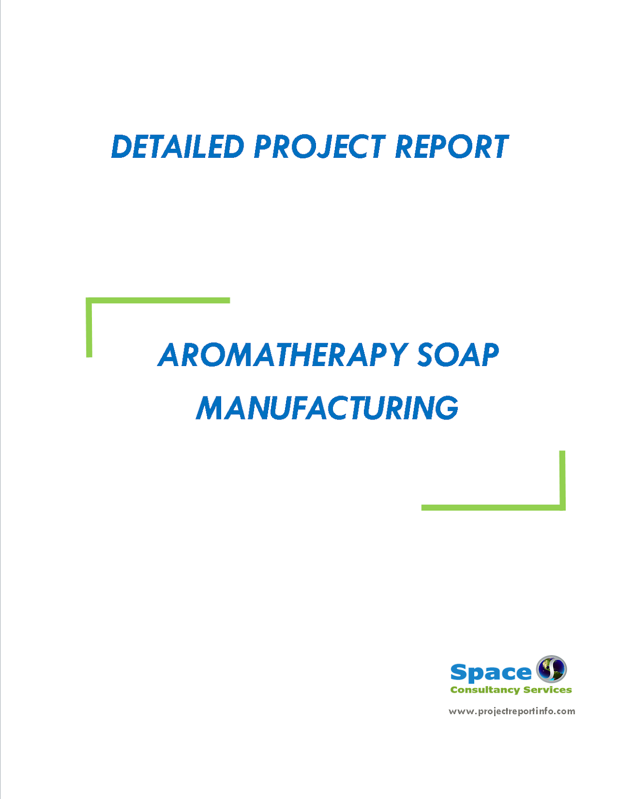 Project Report on Aromatherapy Soap Manufacturing Space Consultancy Services