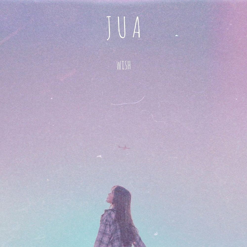 JUA – Wish – Single