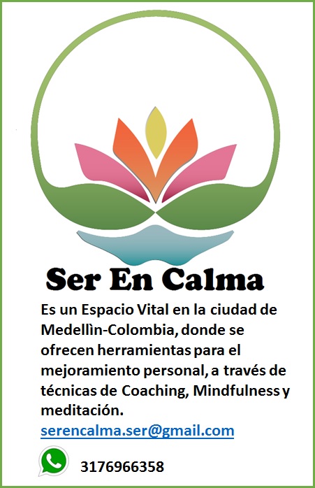 Ser En Calma, Medellín Colombia