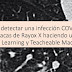 Cómo Detectar Una Infección COVID-19 Con Placas De Rayox X Haciendo Uso De Deep Learning Y Teacheable Machine #Coronavirus