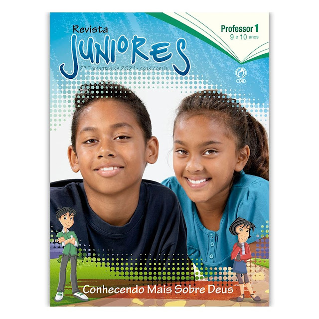 Baixar Revista CPAD Juniores 3 trimestre 2021 em PDF - EBD Hoje