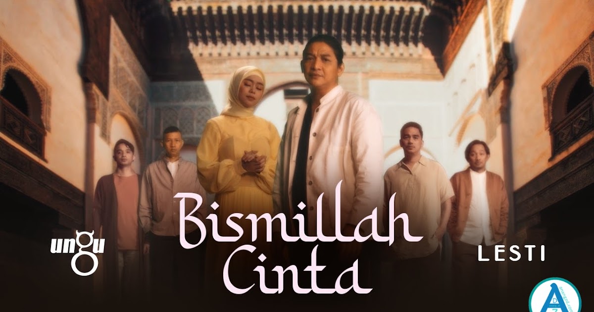 Lirik Lagu Bismillah Cinta Ungu Lesti Official Music Video Original Song Anang Zd