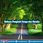 Bahasa Penghuni Surga dan Neraka Bahasa Penghuni Surga dan Neraka
