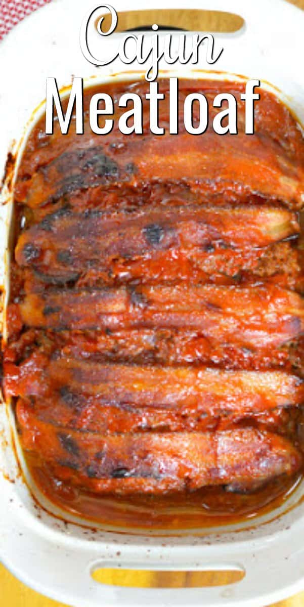 Sweet and Spicy Cajun Style Meatloaf recipe is a favorite easy dinner recipe from Serena Bakes Simply From Scratch.