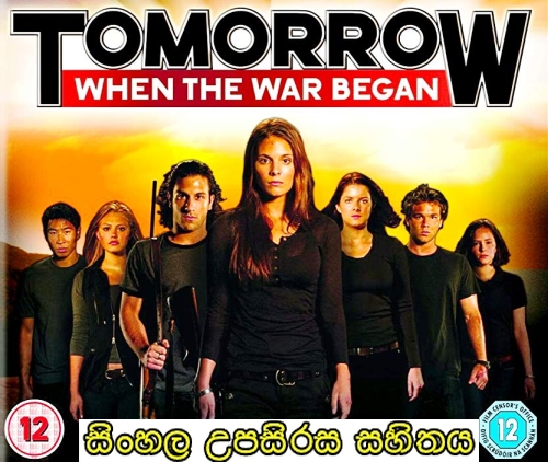 Sinhala Sub  - Tomorrow, When the War Began (2010) 