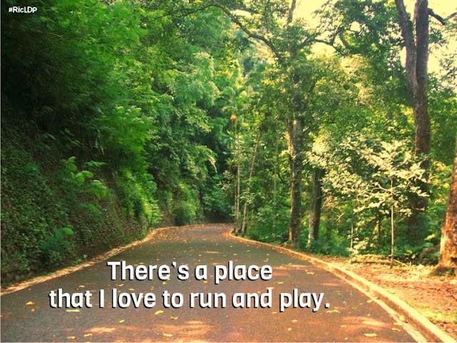 There’s a place that I love to run and play.
