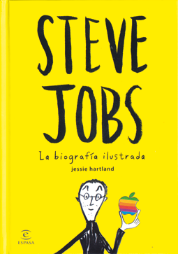 Steve Jobs, Jessie Hartland  la biografía ilustrada Espasa Libros comic biografía