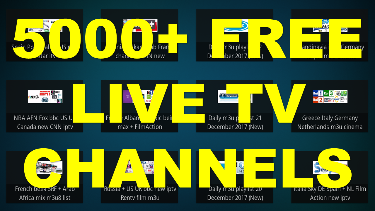 BEST KODI IPTV ADDON DECEMBER 2017 5000+ FREE LIVE TV CHANNELS USA