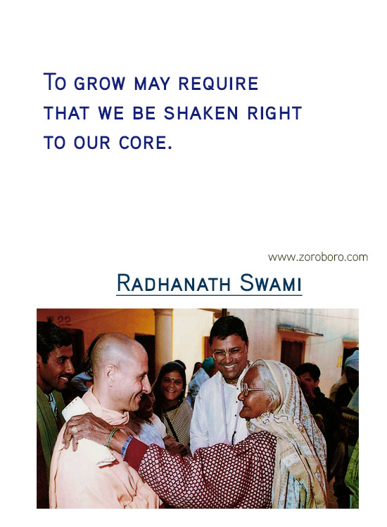 Radhanath Swami Quotes.Compassion,Krishna ,Radhanath Swami Inspirational Quotes, Iife, Radhanath Swami Motivational Quotes. Radhanath Swami Philosophy