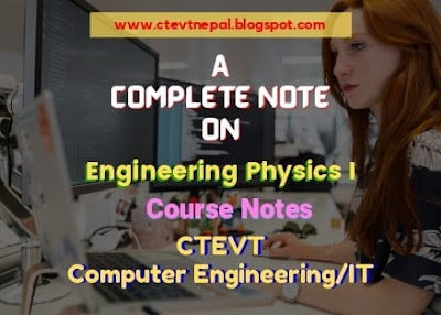 [PDF] Engineering Physics I - 1st Semester Notes and Syllabus CTEVT | Diploma in Computer Engineering/IT