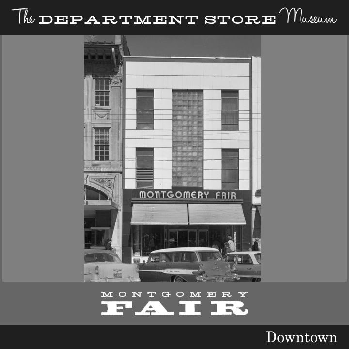 The Department Store Museum Montgomery Fair Company, Montgomery, Alabama