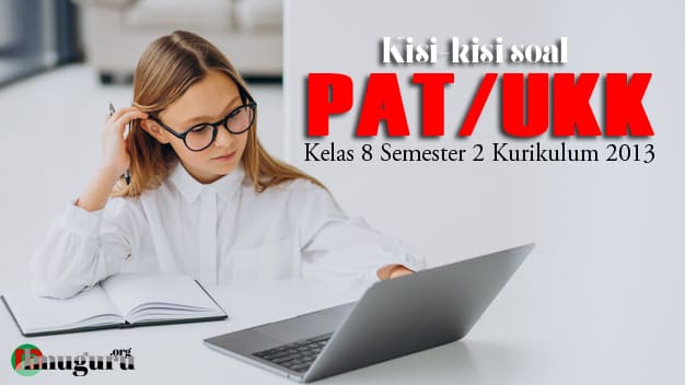 Soal pat ipa kelas 8 semester 2 kurikulum 2013