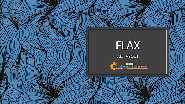 Flax: All about