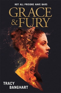Grace & Fury by Tracy Banghart cover