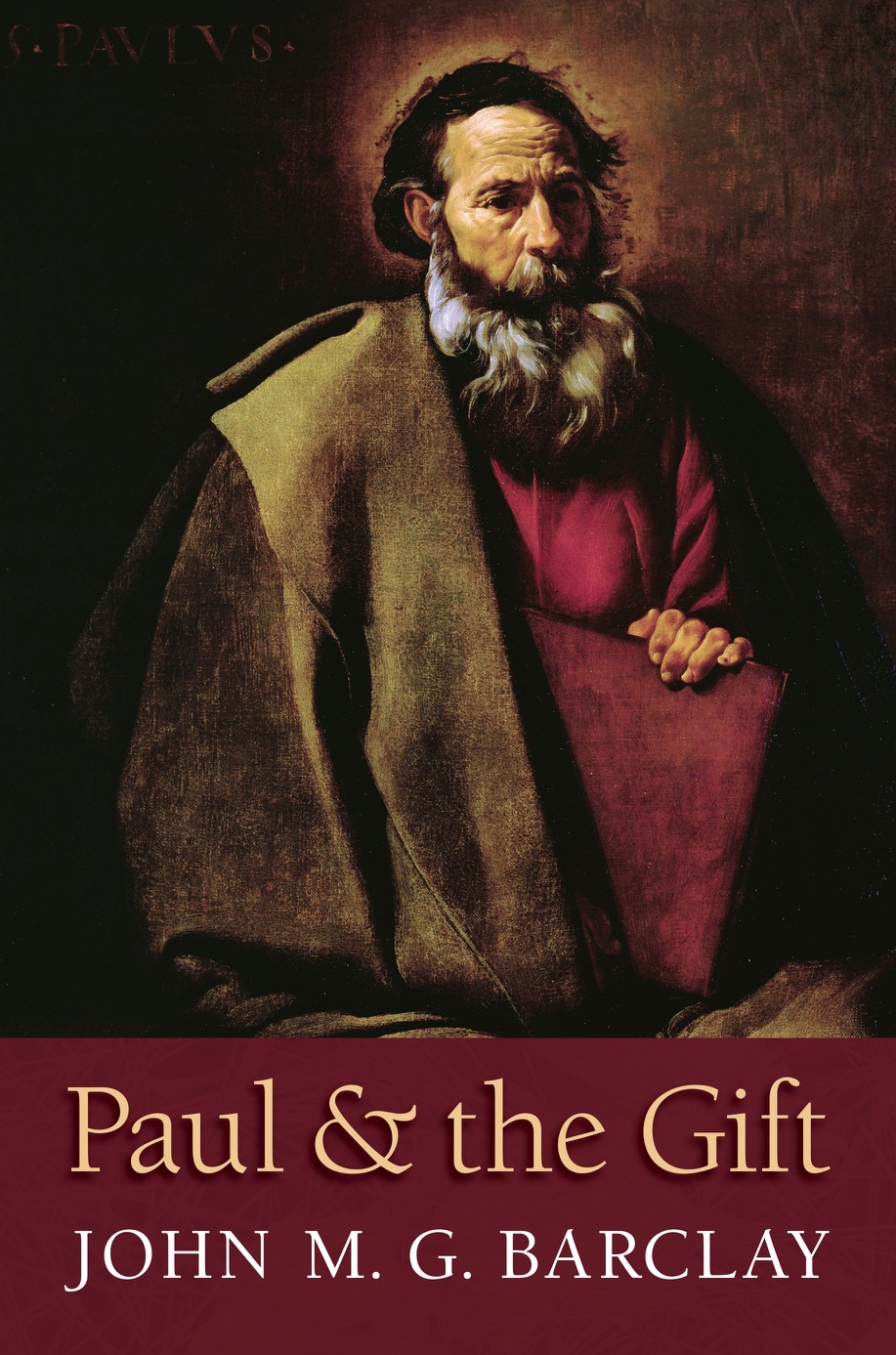 Paul Redux The Gospel of Jesus Christ in the GrecoRoman World Seven
