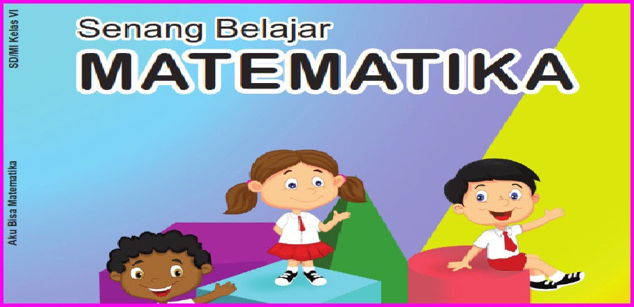 Kelas 6 Senang Belajar Matematika Dan Kunci Jawaban Lifanen