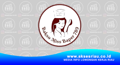 Bakso Miss Baper 789 Pekanbaru