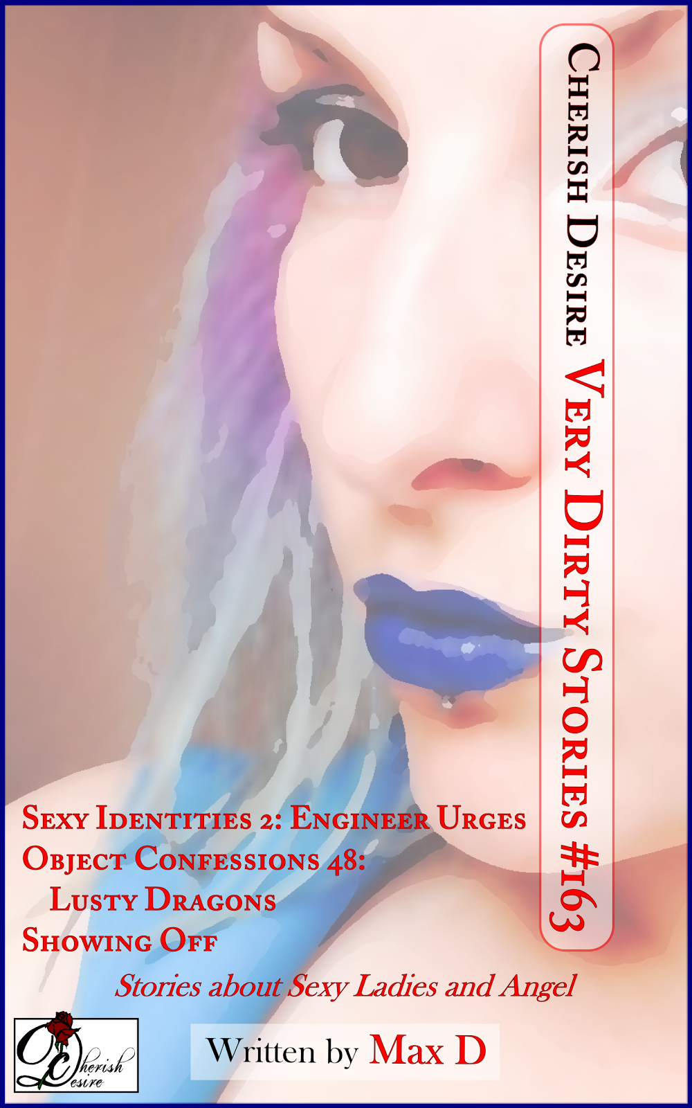 Cherish Desire: Very Dirty Stories #163, Max D, erotica