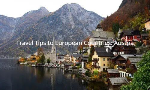Tips for Traveling to Austria