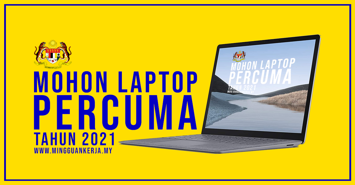 Bantuan laptop untuk pelajar 2021