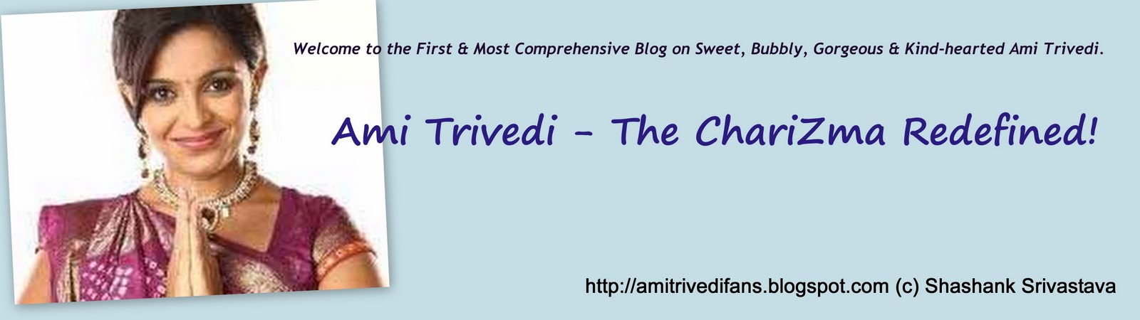 Ami Trivedi - The ChariZma Redefined!!