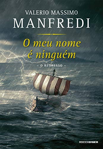 O meu nome é ninguém O regresso - Valerio Massimo Manfredi