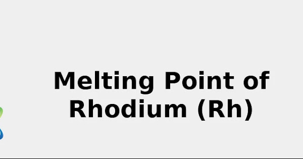 Melting Point Of Rhodium Rh Rev 2021 Color Sources Discovery