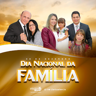 Dia Nacional da Família dia da família familia projeto de Deus em defesa da família minha familia é benção do senhor
