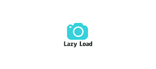Cara Mempercepat Loading Blog Dengan Lazy Load Gambar