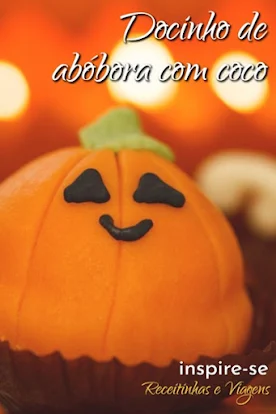 #Halloween pede docinhos de abóbora, e nada melhor do que juntar o coco para complementar o docinho. #Receitas #Docinhos