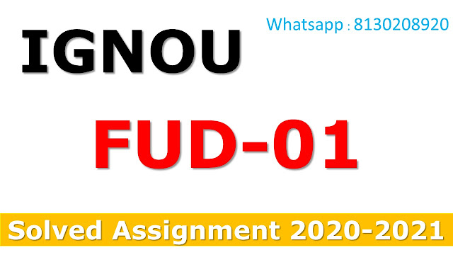 FUD-01 Solved Assignment 2020-21