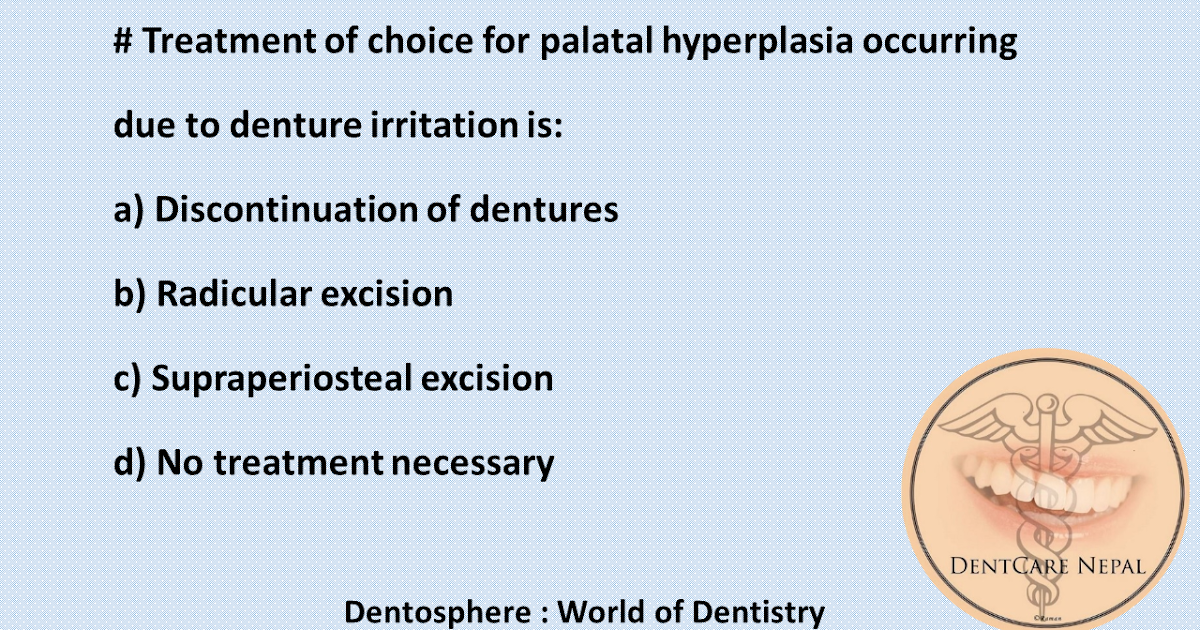 Dentosphere World of Dentistry Palatal Hyperplasia due to Denture