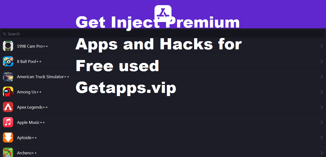 Getapps vip Get Inject Premium Apps and Hacks for Free used Getapps
