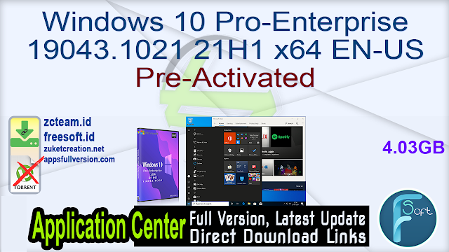 Windows 10 Pro-Enterprise 19043.1021 21H1 x64 EN-US Pre-Activated_ ZcTeam.id