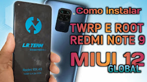 TWRP E ROOT NO XIAOMI REDMI NOTE 9 MIUI 12 GLOBAL ! Muito Fácil Sem ERROS / 2021