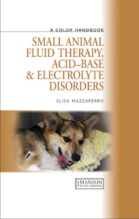 Small Animal Fluid Therapy, Acid-base and Electrolyte Disorders ,1st Edition