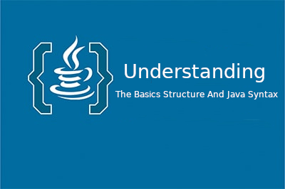 basic structure and java syntax basic_structure_and_java_syntax