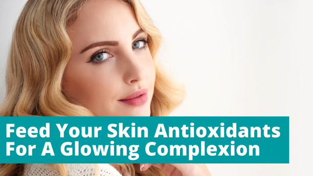 glowing complexion, younger looking skin, antioxidants, antioxidant, vitamin C, vitamin E, beta-carotene, Susan M. Kleiner, Dr. Kleiner