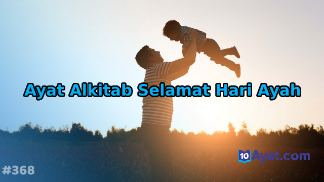10%2BAyat%2BAlkitab%2BSelamat%2BHari%2BAyah