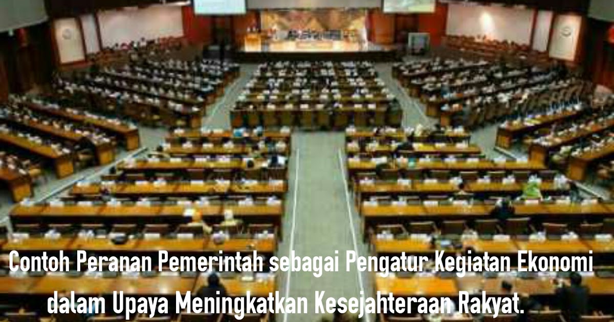 Sebutkan Peran Pemerintah Dalam Kegiatan Ekonomi Coba Sebutkan Sebutkan Peran Pemerintah Dalam Kegiatan Ekonomi Coba Sebutkan