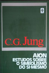 AION: Estudo sobre o Simbolismo do Si-Mesmo – C. G. Jung