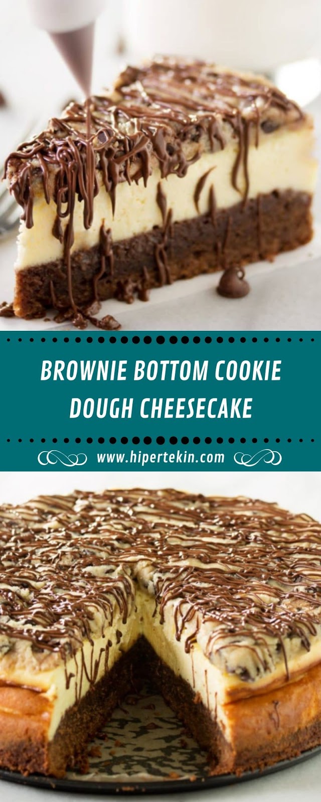 BROWNIE BOTTOM COOKIE DOUGH CHEESECAKE BROWNIE BOTTOM COOKIE DOUGH CHEESECAKE