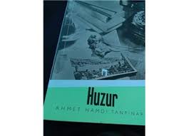 Huzur - Ahmet Hamdi Tanpınar -Kitap Yorumu