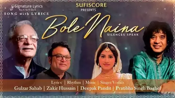 Bole Naina Lyrics - Pratibha Singh Baghel | Gulzar